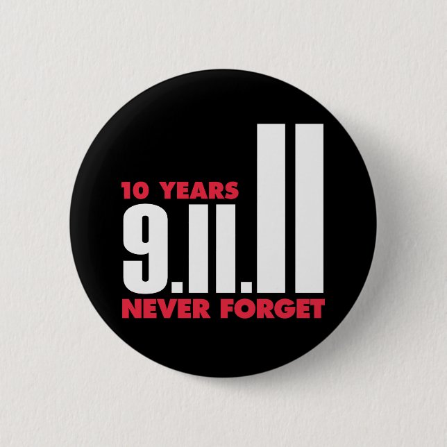 10 Year Anniversary September 11th Button (Front)