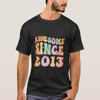 10 Year Old Awesome Since 2013 10Th Birthday Gift T-Shirt