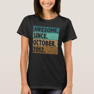 10 Year Old Awesome Since October 2012 10th Birth T-Shirt