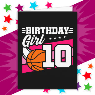 10 Year Old Basketball Party 10th Birthday Girl Card