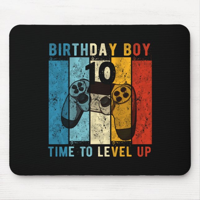 10 Year Old Birthday Boy 10 Time To Level Up 10th  Mouse Pad (Front)