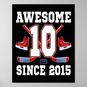 10 Year Old Birthday Ice Hockey Theme Awesome Sinc Poster