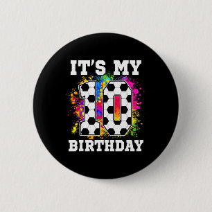 10 Year Old Birthday Soccer Themed It's My 10th Bi 6 Cm Round Badge