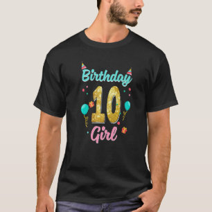 10 Year Old Gifts Happy 10th Birthday Girl Funny P T-Shirt