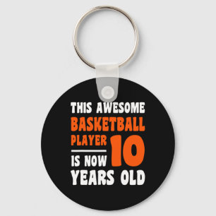 10 Year Old Happy 10th Birthday Basketball 10th Bi Key Ring