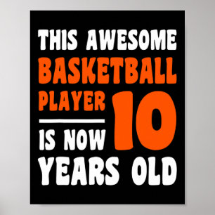 10 Year Old Happy 10th Birthday Bysketbyll 10th Bi Poster