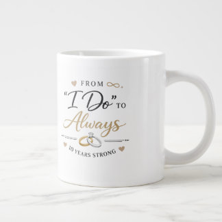 10 Year Wedding Anniversary Mug