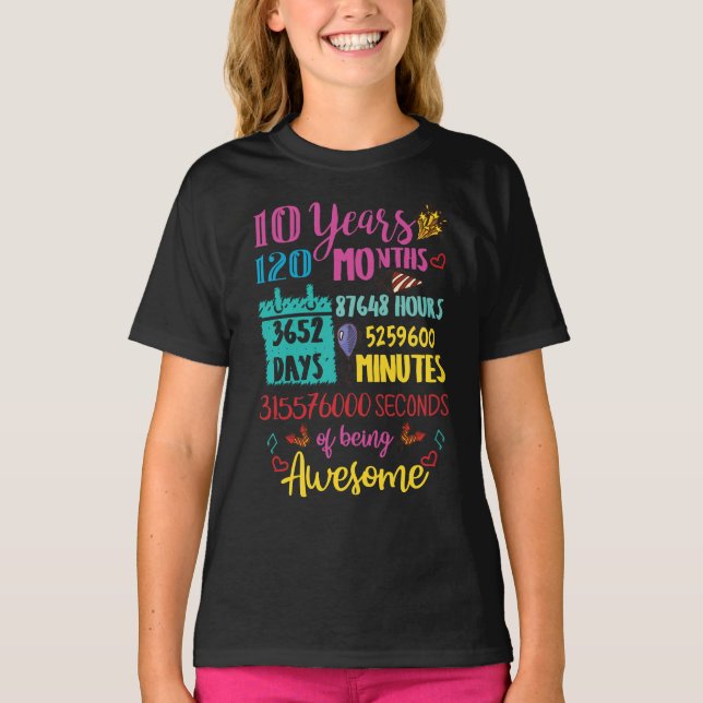 10 Years 120 Months Of Being Awesome 10th Birthday T-Shirt (Front)