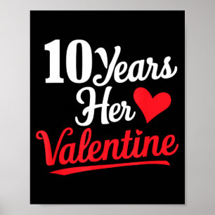 10 Years Her Valentine _ Anniversary Couples Valen Poster