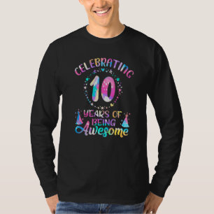 10 Years Of Being Awesome 10 Years Old 10th Birthd T-Shirt