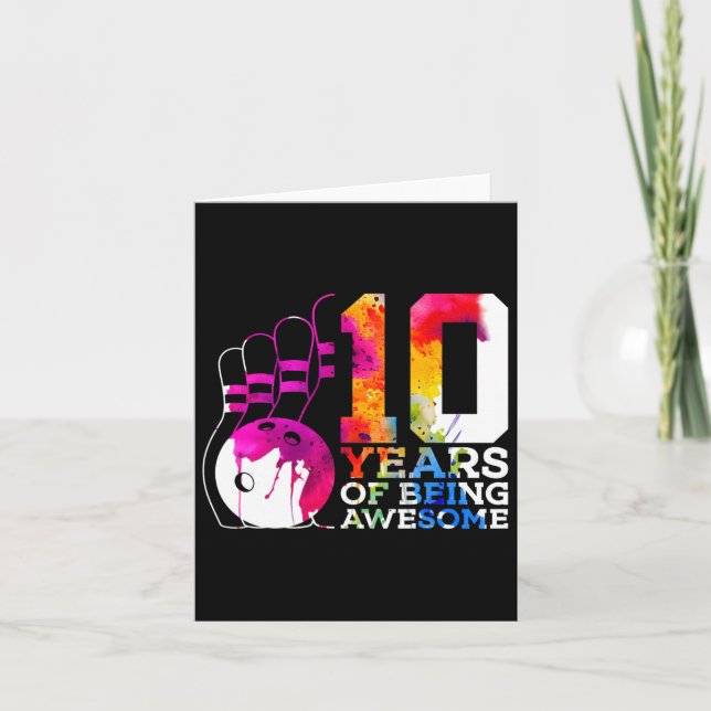 10 Years Of Being Awesome Bowling 10th Birthday  Card (Front)