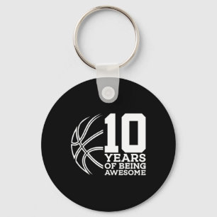 10 Years Of Being Awesome Bysketbyll 10th Birthday Key Ring
