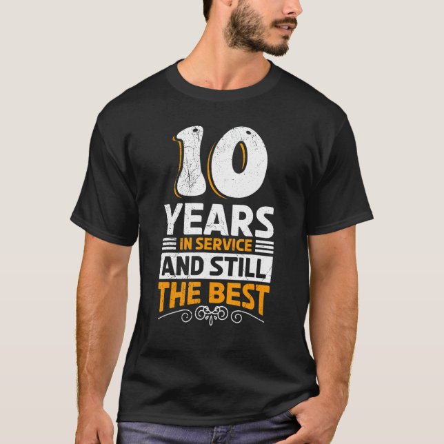 10 Years Of Service Work Anniversary T-Shirt (Front)
