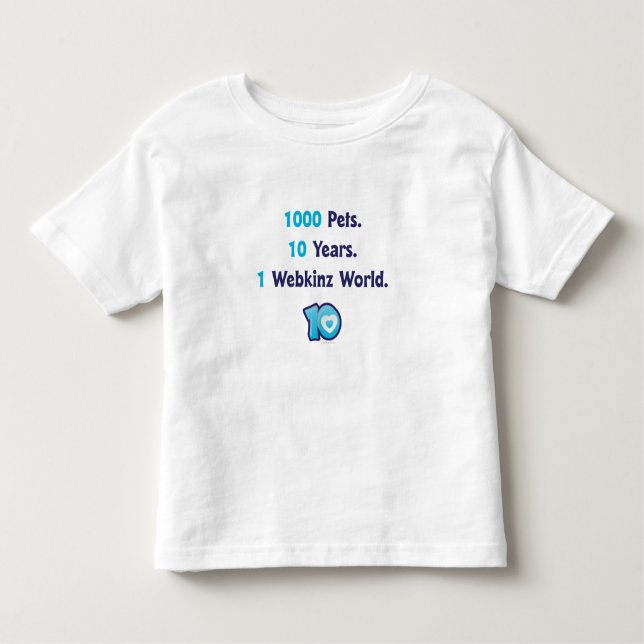 10 Years of Webkinz Stats Toddler T-Shirt (Front)