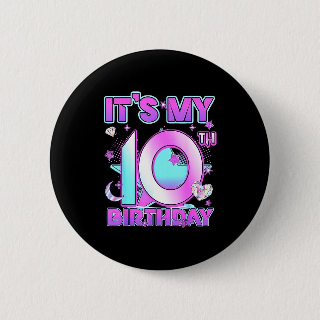 10 Years Old Birthday Kp Kids 10th Birthday Girls  6 Cm Round Badge (Front)