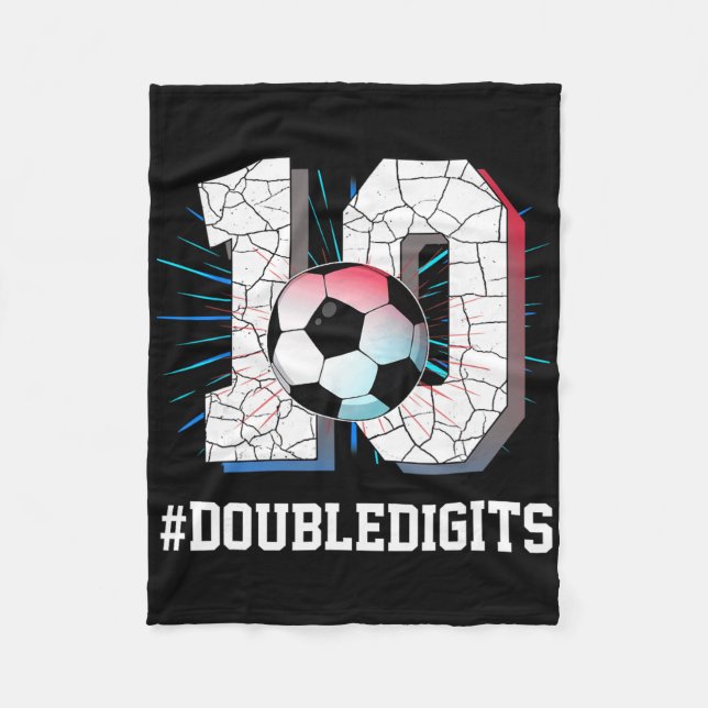 10 Years Old Boy 10 Double Digits Birthday Soccer  Fleece Blanket (Front)