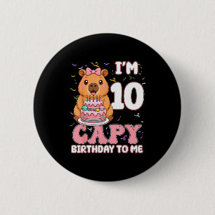 10 Years Old Capy Birthday To Me 10th Birthday Cap 6 Cm Round Badge