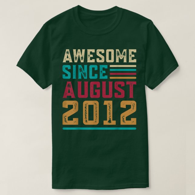 10 Years Old Gifts Awesome Since August 2012 10th  T-Shirt (Design Front)