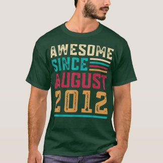 10 Years Old Gifts Awesome Since August 2012 10th  T-Shirt