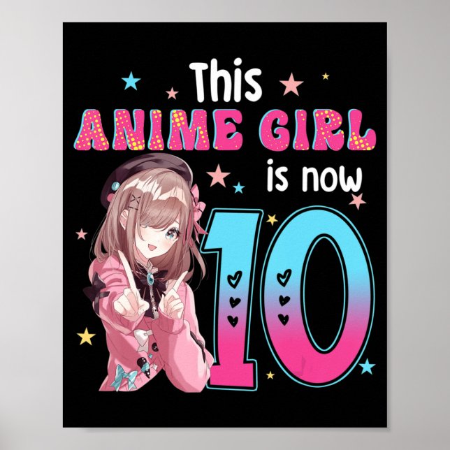 10 Years Old Girl Kawaii Gifts Anime Girl 10th Bir Poster (Front)