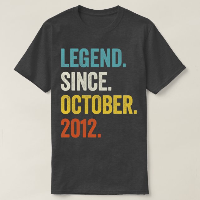 10 Years Old Legend Since October 2012 10th Birthd T-Shirt (Design Front)