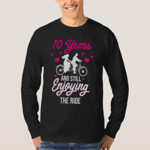 10th 10 Year Wedding Anniversary Enjoying Funny Hu T-Shirt