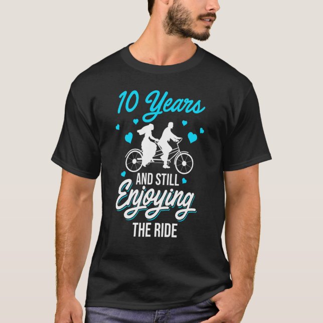 10th 10 Year Wedding Anniversary Enjoying Funny Hu T-Shirt (Front)