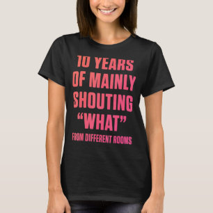 10th 10 year Wedding Anniversary What Husband Wif T-Shirt