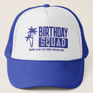 10th 15th 20th 30th 4Oth 50th Birthday Squad Crew Trucker Hat