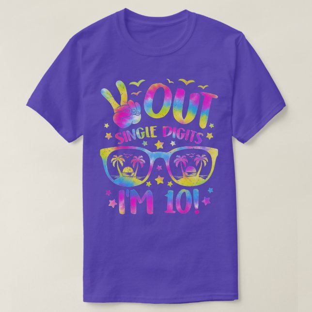 10th Bday Peace Out Single Digits Im 10 Tie Dye  T-Shirt (Design Front)