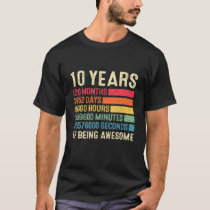 10Th Birthday 10 Years 120 Months Of Being Awesome T-Shirt
