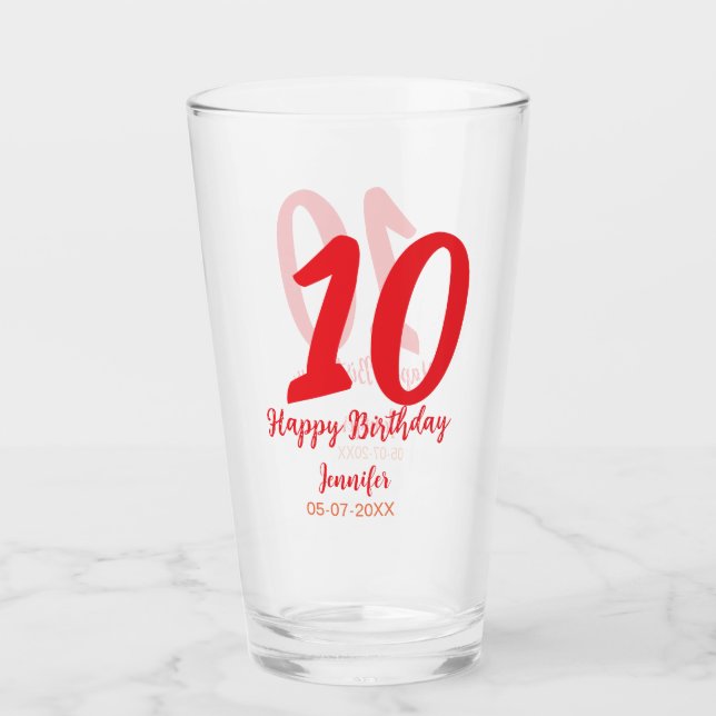 10th birthday add name date year red template  glass (Front)