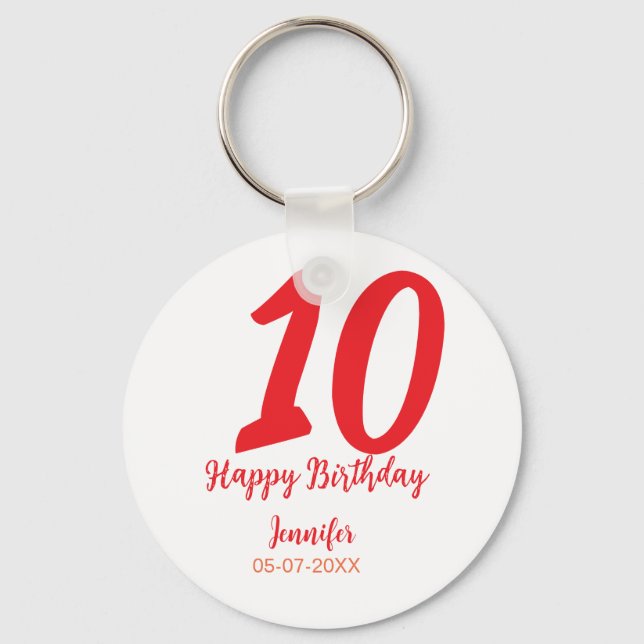 10th birthday add name date year red template  key ring (Front)