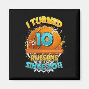 10th Birthday basketball  I Turned 10 Year Old Gif Magnet