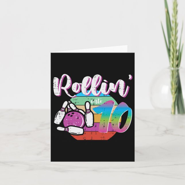 10th Birthday Bowling Rollin Into 10 Bday Bowler G Card (Front)