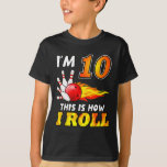 10th Birthday Bowling This Is How I Roll 10 Years  T-Shirt<br><div class="desc">10th Birthday Bowling This Is How I Roll 10 Years Old Bowler</div>