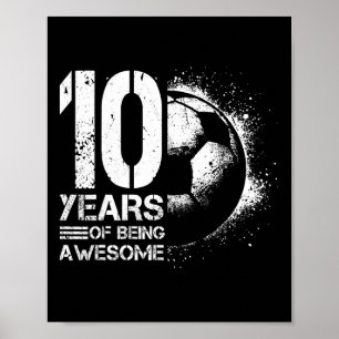 10th Birthday Boy Girl Soccer Player Footll 10 Yea Poster