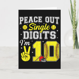 10th Birthday Boy Softll Peace Out Single Digits 1 Card