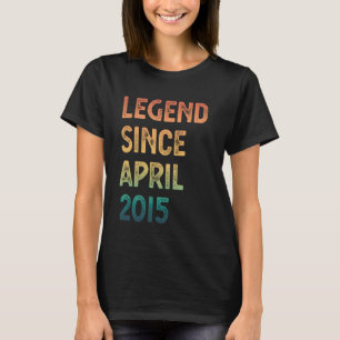 10th Birthday Boys Girls Legend Since April 2015 T-Shirt