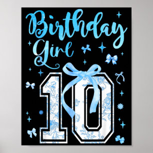 10th Birthday Girl Blue Toile Coquette Bow 10 Year Poster