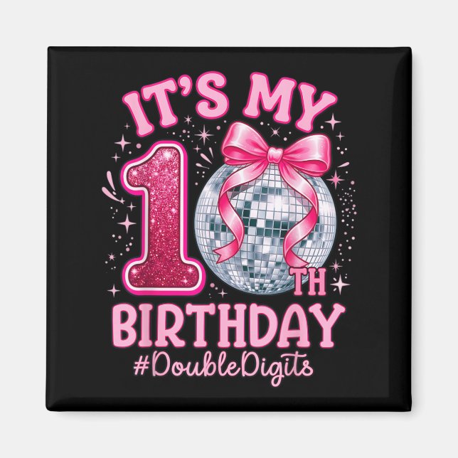 10th Birthday Girl Double Digits Bow Disco Ball Magnet (Front)