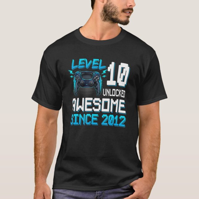 10th Birthday Level 10 Unlocked Awesome 2012 Video T-Shirt (Front)