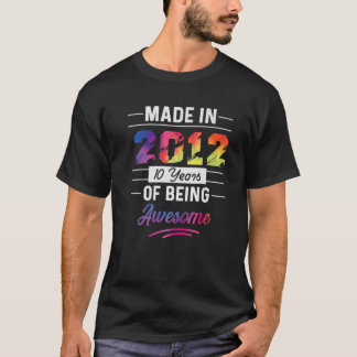 10Th Birthday Made In 2012 Tees Colorful 10 Years
