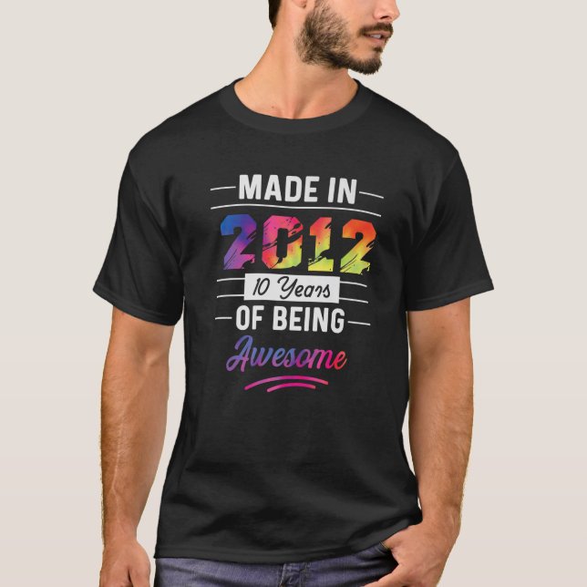 10Th Birthday Made In 2012 Tees Colorful 10 Years (Front)