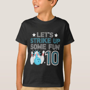 10th Birthday Party Bowling Boy 10 Year Old Bowlin T-Shirt