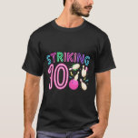 10th Birthday Party Bowling Girl 10 Year Old Bowli T-Shirt<br><div class="desc">10th Birthday Party Bowling Girl 10 Year Old Bowling Player</div>