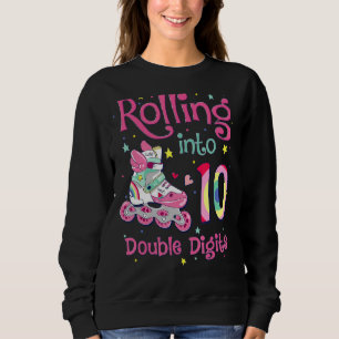 10th Birthday Rolling Into 10 Double Digits Roller Sweatshirt