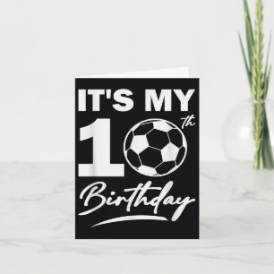 10th Birthday Soccer Player Boy Party Celebration  Card