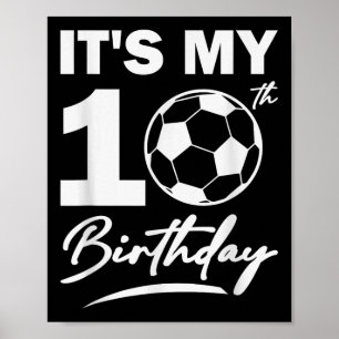 10th Birthday Soccer Player Boy Party Celebration  Poster