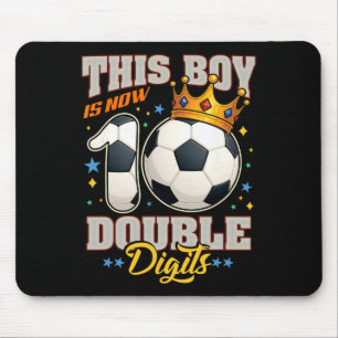 10th Birthday Soccer This Boy Now 10 Double Digits Mouse Pad